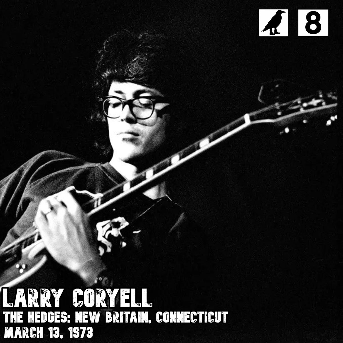Larry Coryell - The Hedges: New Britain, Connecticut, March 13, 1973
