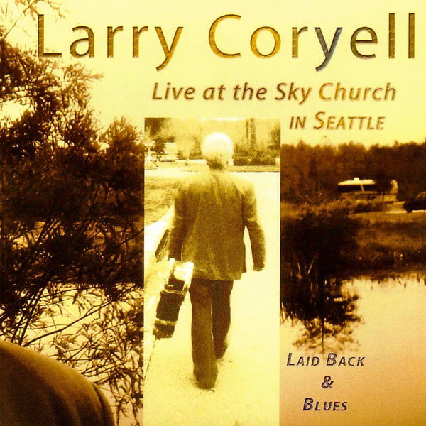 Live at the Sky Church in Seattle: Laid Back & Blues (2006)