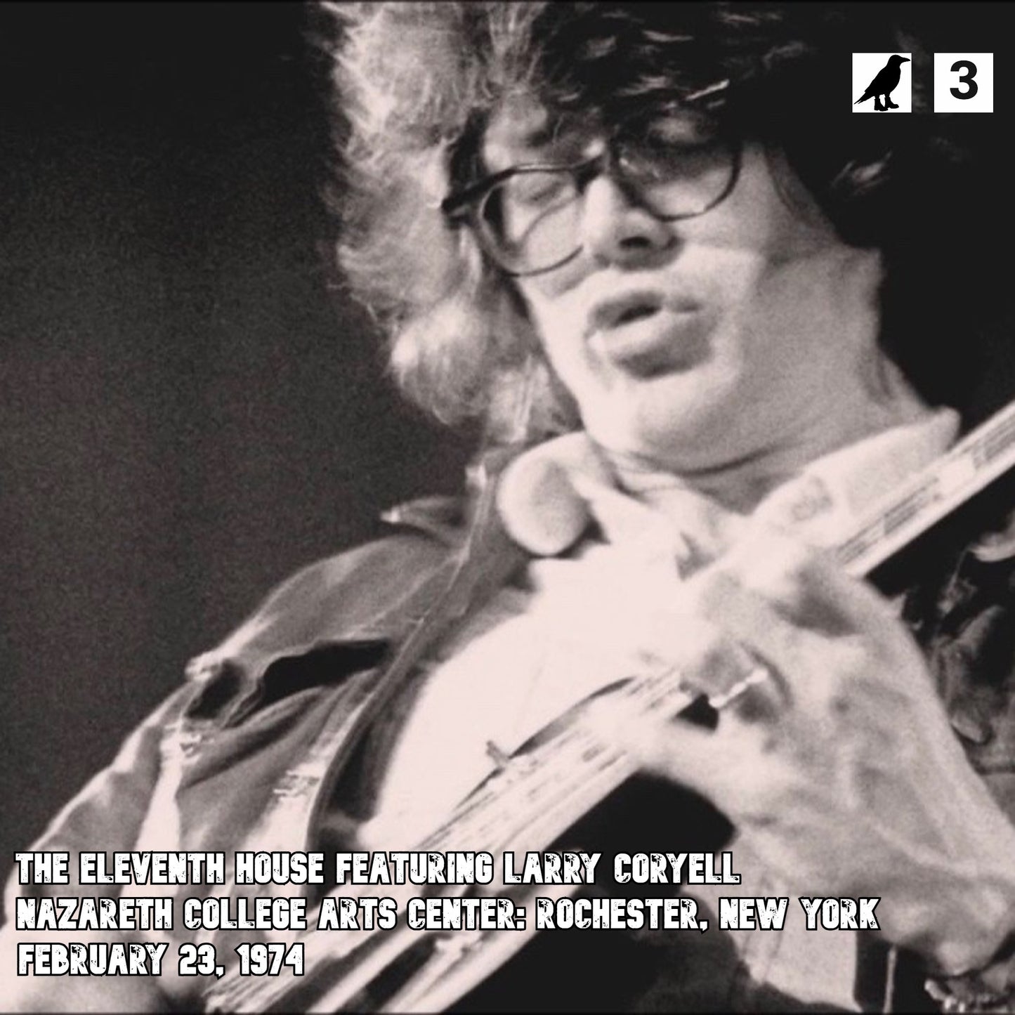 The Eleventh House featuring Larry Coryell - Nazareth College Arts: Rochester, New York, February 23, 1974